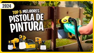 Melhor PISTOLA DE PINTURA para comprar em 2024! As 5 Mais Elogiadas ✅