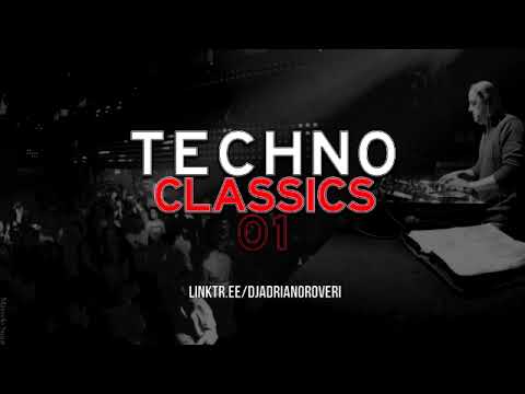 Dj Adriano Roveri - Techno Classics 01