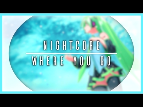 【Nightcore】 Triarchy || Where You Go (Feat. Trishes)