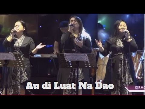 Lagu Batak - Gracia Sister | Au di Luat Na Dao