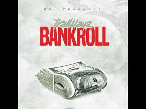 TRAL WAYZ - 'BANKROLL' PROMO VIDEO