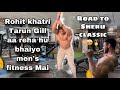 @Rohit Khatri Fitness @Tarun Gill 💪🏻🏅aa reha hu Sheru classic Mai💪🏻ab hoga mukabla⏳