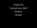 "Wicked Inna Bed" Riddim Version [Digital B ...