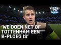 De Ligt: 'Nederlanders doen of Tottenham een B-ploeg is' | CHAMPIONS LEAGUE