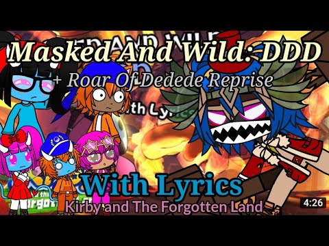 The Ethans React To:Masked And Wild: DDD With Lyrics/Roar Of Dedede Reprise By Juno Songs(GachaClub)