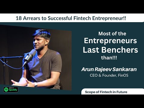 Fintech Will Replace Banks! Ft.Arun Rajeev Sankaran | CEO - FinOS | Being Scenius with Sriram Selvan