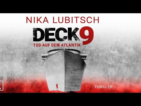 Deck 9_ Tod auf dem Atlantik von Nika Lubitsch | Krimi Thriller Hörbuch