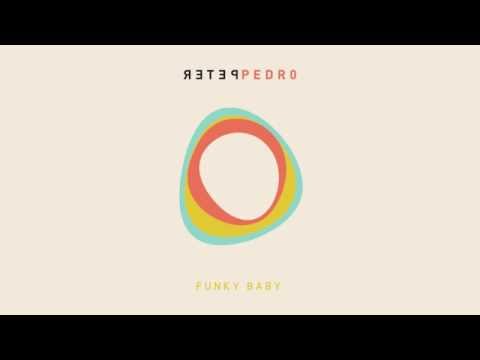 Peter Pedro - Funky Baby