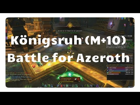 WoW: Königsruh Guide für Mythisch+ (BfA Dungeon)