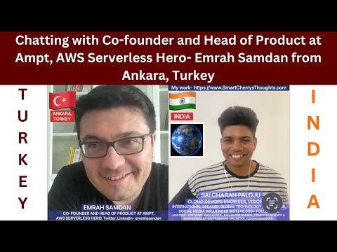 Chatting with Co-founder and Head of Product at Ampt, AWS Serverless Hero- Emrah Samdan | Sai Charan