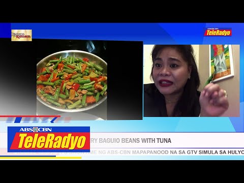 ALAMIN: Recipe ng stir fry baguio beans with tuna Lingkod Kapamilya (21 June 2023)