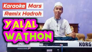 Download lagu YALAL WATHON ( Karaoke   Lirik ) | Versi Remix Hadroh | By. Firmansyah Muftiawan mp3
