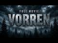 The Vorren Full Horror Movie 2026