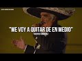 Vicente Fernández - Me Voy A Quitar De En Medio (Letra/Lyrics)