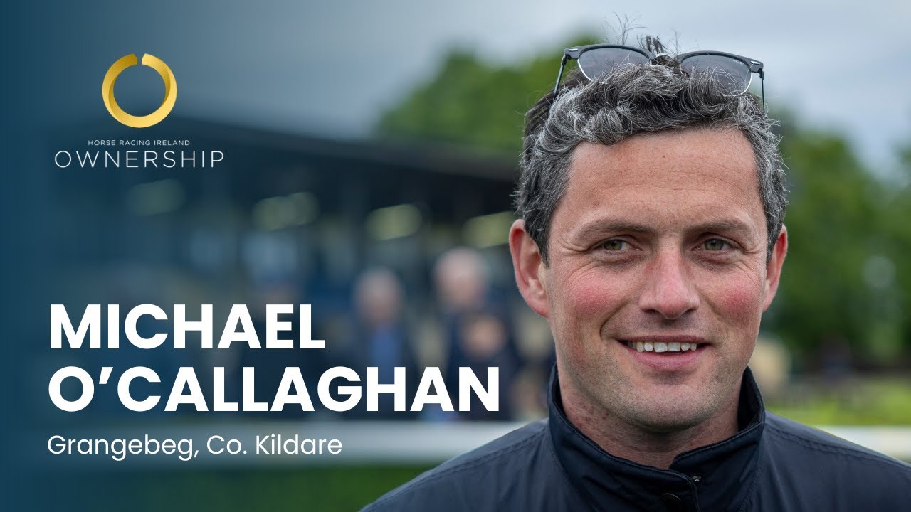 Meet Michael O'Callaghan — Horse Racing Ireland