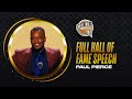 Paul Pierce | Hall of Fame Enshrinement Speech