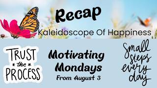 #motivatingmonday Recap Video, Aug 3 #exercisemotivation #positive #en