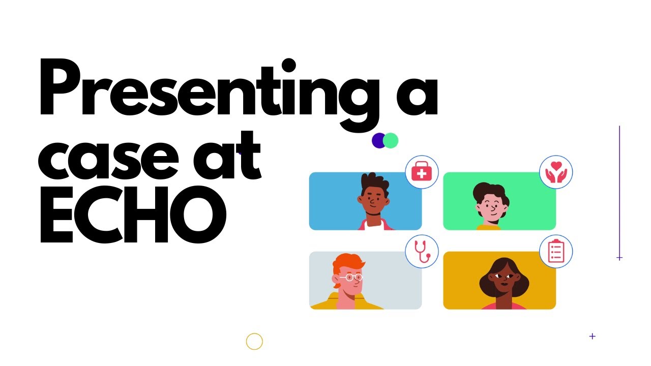 Presenting a case at ECHO