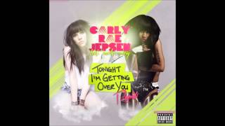 Carly Rae Jepsen - Tonight I&#39;m Getting Over You(Remix) ft. Nicki Minaj