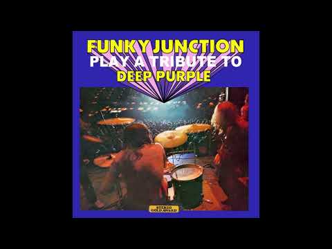 Funky Junction - Funky Junction Play A Tribute To Deep Purple (1973) [Full Album]