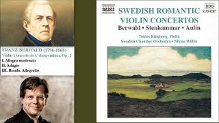Franz Berwald: Violin Concerto in C Sharp minor, Op.2, Tobias Ringborg (violin)