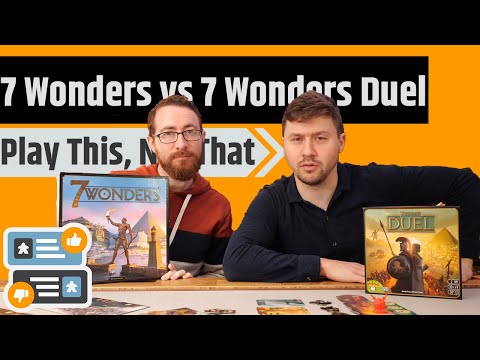 7 Wonders Vs 7 Wonders: Duel - Play This, Not That