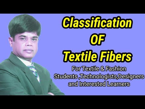 Fibers | Classification of textile fibers