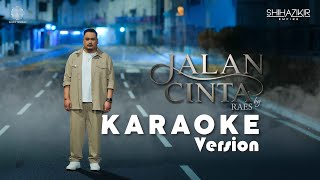 Download lagu RAES - Jalan Cinta | Karaoke Video mp3 Download lagu RAES - Jalan Cinta | Karaoke Video mp3