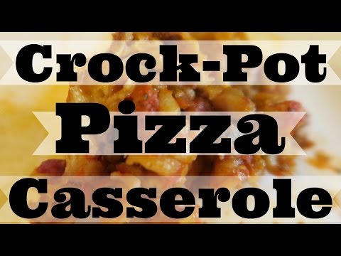 Crock-Pot Pizza Casserole