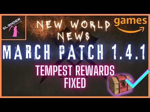 New World March Patch 1.4.1 Tempest Quest Rewards Fixed