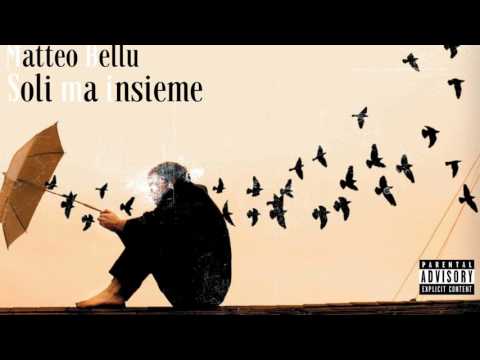 Matteo Bellu - Soli ma insieme (Official Audio)