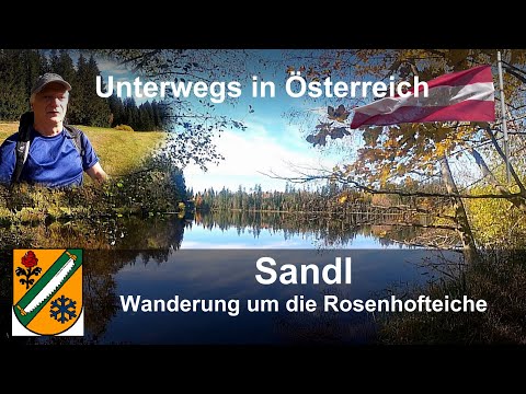 Sandl - Wanderung um die Rosenhofteiche(O.Ö.)