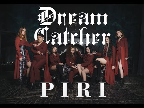 Dreamcatcher (드림캐쳐) - PIRI (피리) cover by Kairos