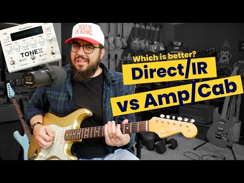 Direct/IR vs Amp/Cab Captures... (Which is better?)