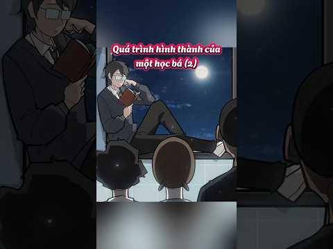 Quá trình hình thành của một học bá - Tập 2 | CinoSubber