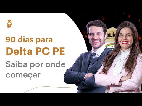 90 dias para Delta PC PE - Saiba por onde começar