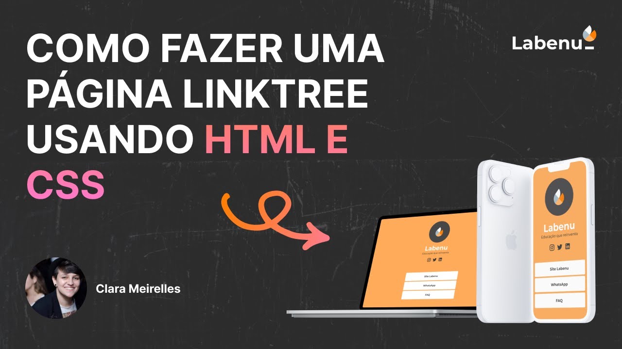 Cortes Labenu - Como fazer uma página estilo Linktree usando HTML e CSS