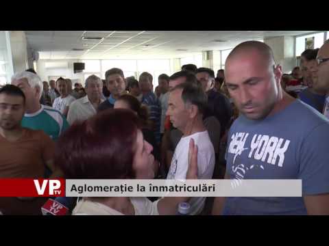 Aglomerație la înmatriculări