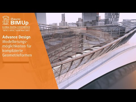 Modellierungsmöglichkeiten für komplizierte Geometrieformen in Graitec Advance Design