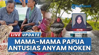 Antusiasme Mama-mama di Papua Sorong Selatan Ikuti Pelatihan Menganyam Noken dari Kulit Kayu