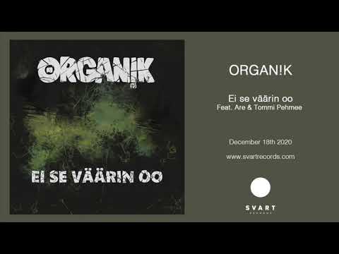 ORGAN!K feat. Are & Tommi Pehmee: Ei se väärin oo (Official audio)