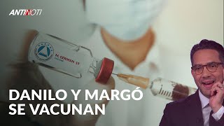 Danilo Y Margarita Se Vacunan | Antinoti