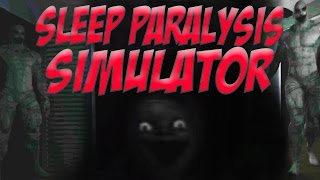 Sleep Paralysis &amp; Clown Nightmares... | Sleep Paralysis Simulator Oculus Rift