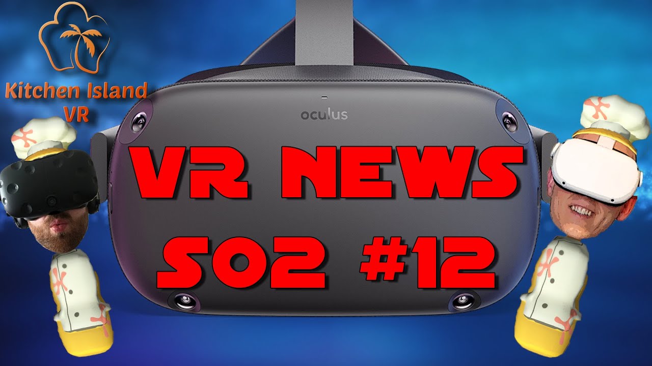 TupacVR - VR News S02 #12 - Entwickler Talk über Kitchen Island VR - Livestream & Talk