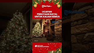 Ucapan Perayaan Natal 2022 untuk Kalian Semua yang Merayakan, Cocok untuk Dibagikan di Media Sosial
