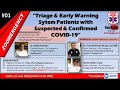 Zoomergency #01 | Triage & Early Warning System Patients with Suspected and Confirmed COVID-19 Zoomergency #01 | Triage & Early Warning System Patients with Suspected and Confirmed COVID-19