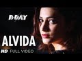 Alvida D Day Full Video Song Arjun Rampal Shruti Hassan Rishi Kapoor