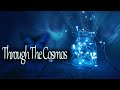 Through The Cosmos Bilateral Music Calm Anxiety Brain Chatter Stress Insomnia PTSD EMDR