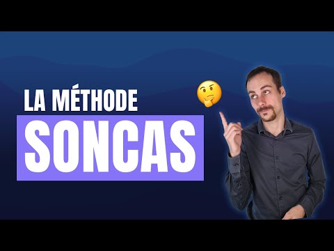 C'est quoi la méthode SONCAS ?