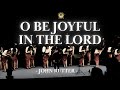 JOHN RUTTER | O BE JOYFUL IN THE LORD | SAM RATULANGI UNIVERSITY CHOIR